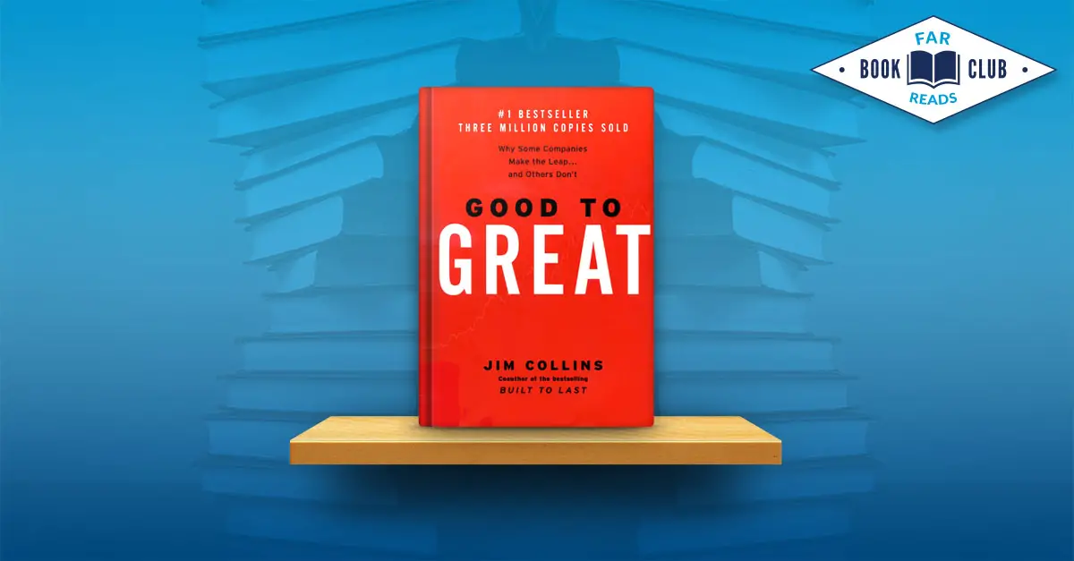 How to Go From Good To Great